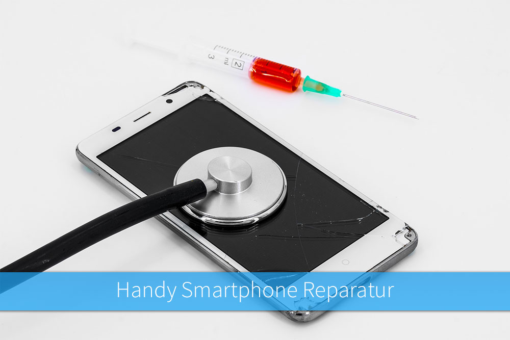 Handy Smartphone Reparatur